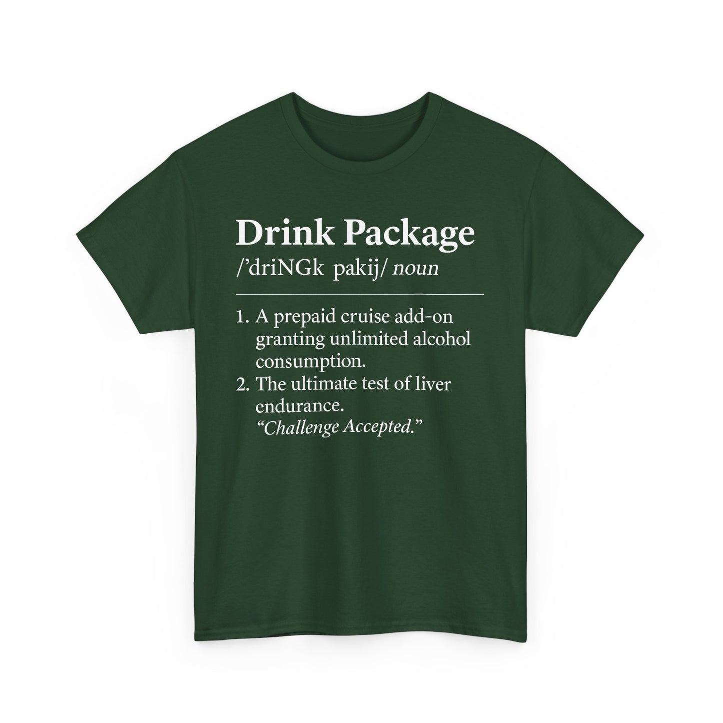 Drink Package Deinfition | Unisex Tee - Perfect for Cruise Lovers, Vacation Apparel, Funny Gift, Adventure Shirt, Alcohol Enthusiast Top