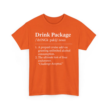 Drink Package Deinfition | Unisex Tee - Perfect for Cruise Lovers, Vacation Apparel, Funny Gift, Adventure Shirt, Alcohol Enthusiast Top
