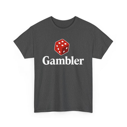Gambler Unisex Heavy Cotton Tee, Casual Wear, Gift for Gamers, Dice Theme Shirt, Fun Gambling T-Shirt, Perfect for Game Nights
