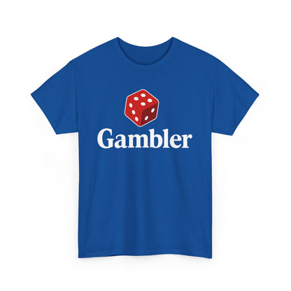 Gambler Unisex Heavy Cotton Tee, Casual Wear, Gift for Gamers, Dice Theme Shirt, Fun Gambling T-Shirt, Perfect for Game Nights