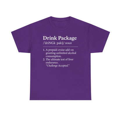 Drink Package Deinfition | Unisex Tee - Perfect for Cruise Lovers, Vacation Apparel, Funny Gift, Adventure Shirt, Alcohol Enthusiast Top