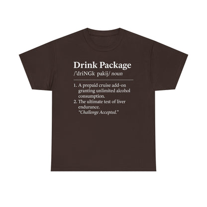 Drink Package Deinfition | Unisex Tee - Perfect for Cruise Lovers, Vacation Apparel, Funny Gift, Adventure Shirt, Alcohol Enthusiast Top