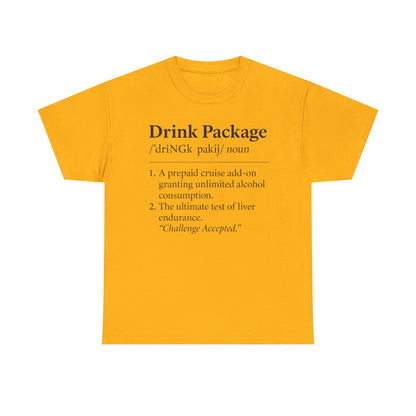 Drink Package Definition | Unisex Heavy Cotton Tee - Perfect for Cruise Fans, Party Vibes, Gift for Drink Lovers, Fun Vacation Shirt