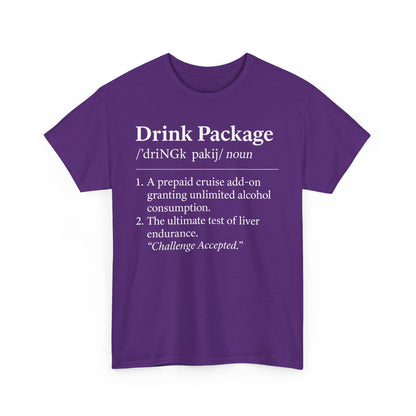 Drink Package Deinfition | Unisex Tee - Perfect for Cruise Lovers, Vacation Apparel, Funny Gift, Adventure Shirt, Alcohol Enthusiast Top