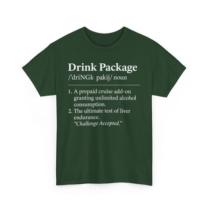Drink Package Deinfition | Unisex Tee - Perfect for Cruise Lovers, Vacation Apparel, Funny Gift, Adventure Shirt, Alcohol Enthusiast Top